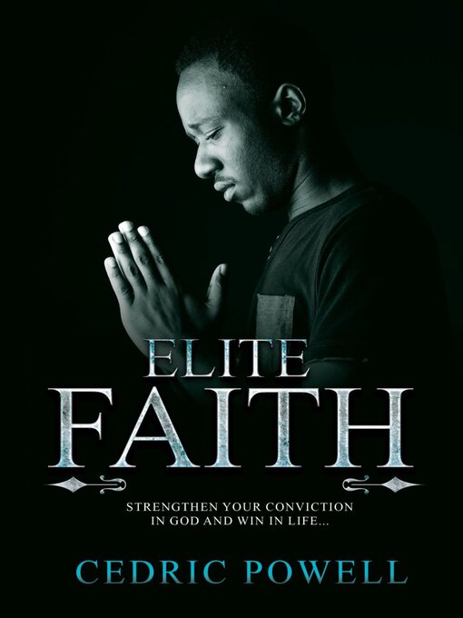 Title details for Elite Faith by Cedric Powell - Available